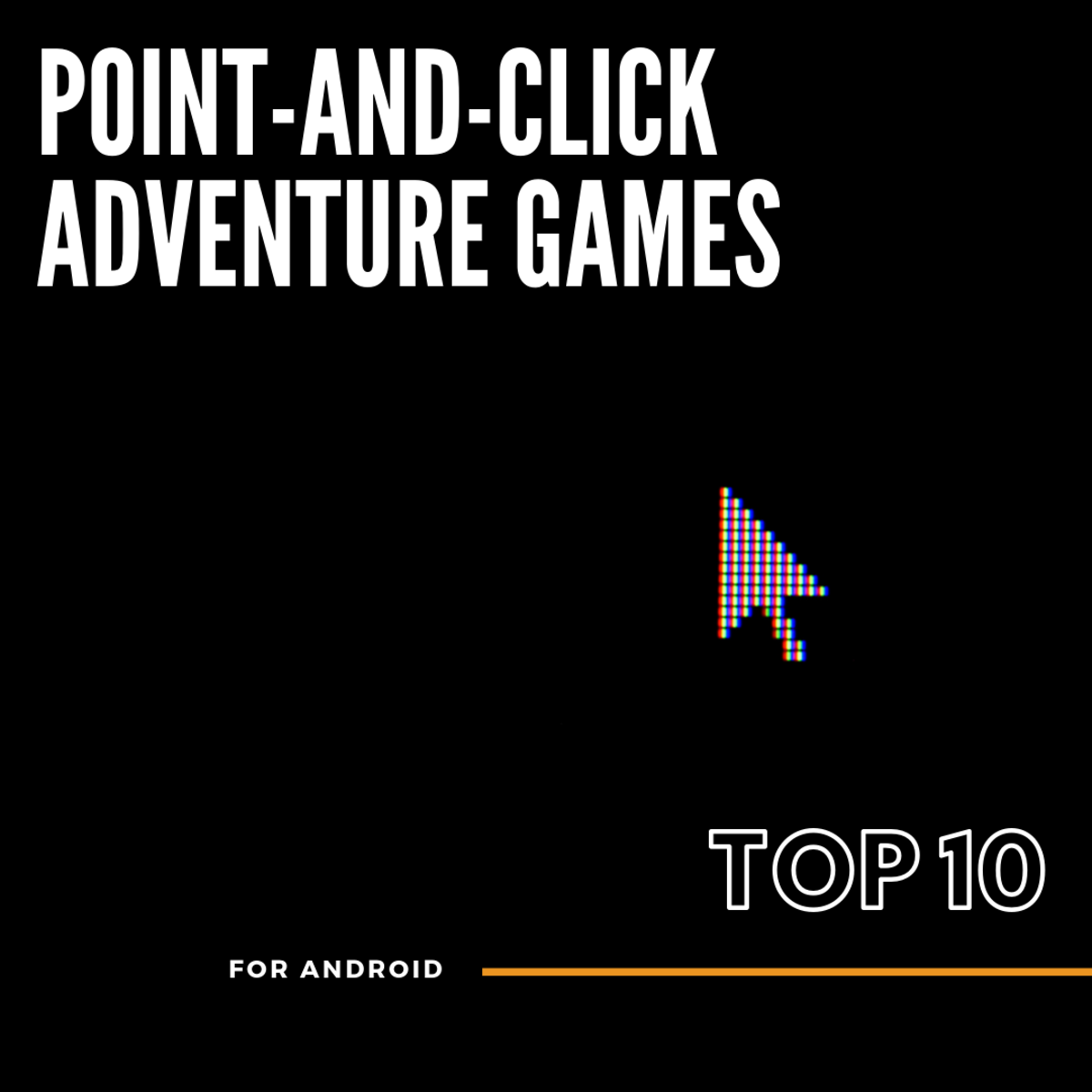 Point-and-click games for your Android are hard to find, so here's a list of the top 10 that will look just as good on your phone as they do on your computer!