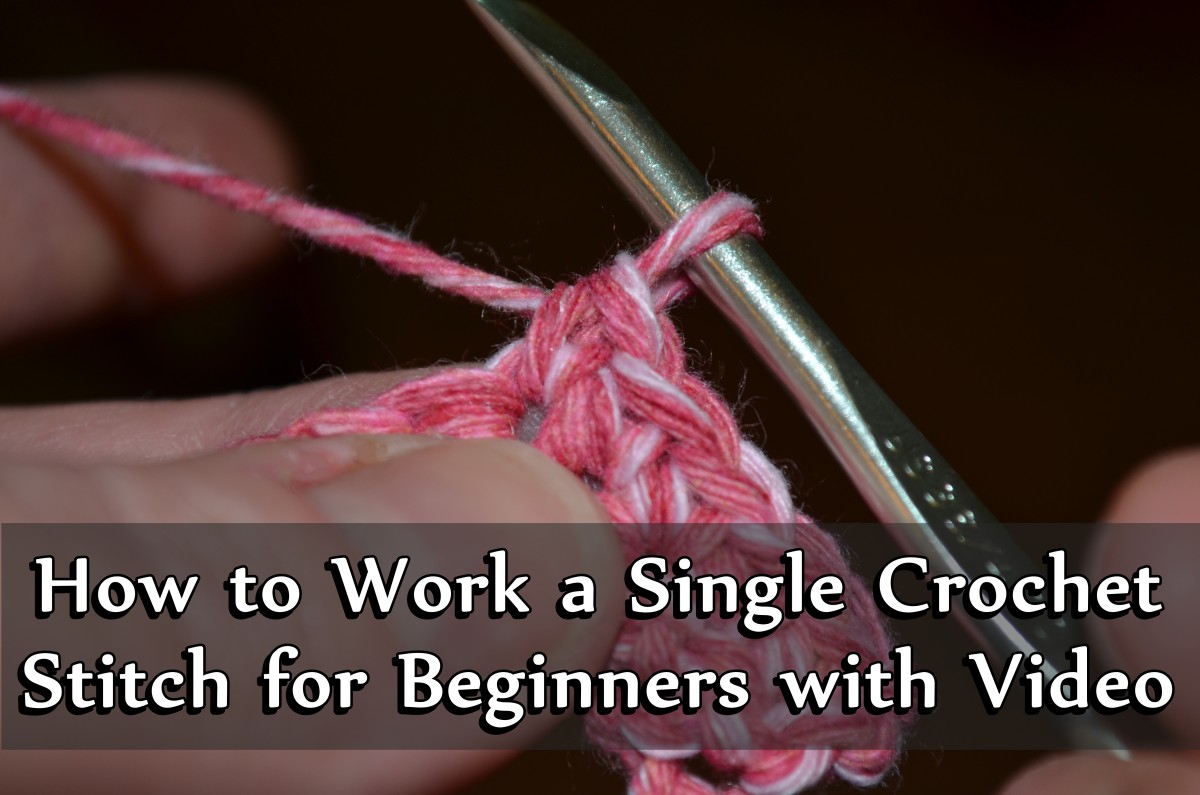 How to Work a Single Crochet Stitch: Video and Photo Guide