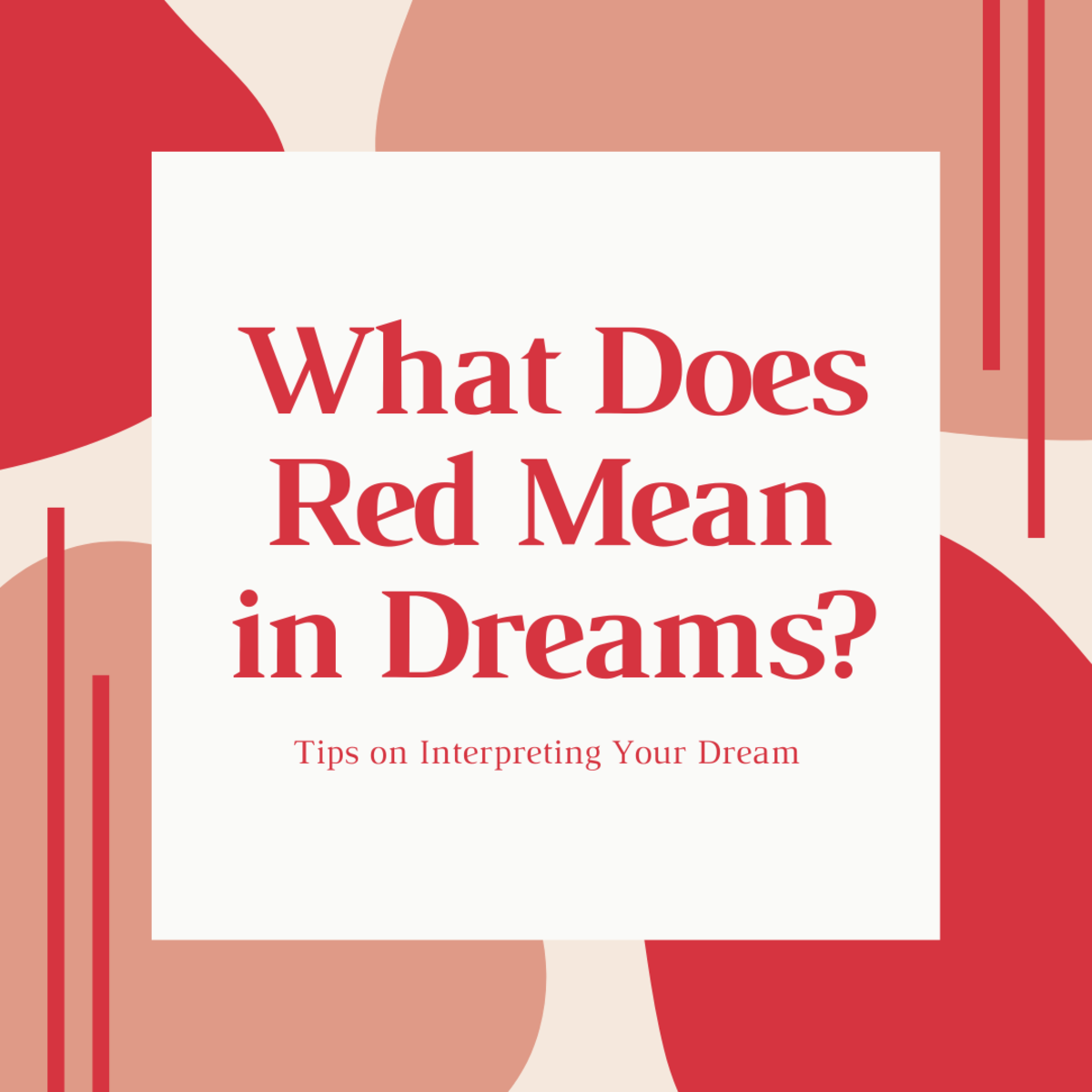 Are you wondering why you keep dreaming about the color red? Read on to interpret your dream.