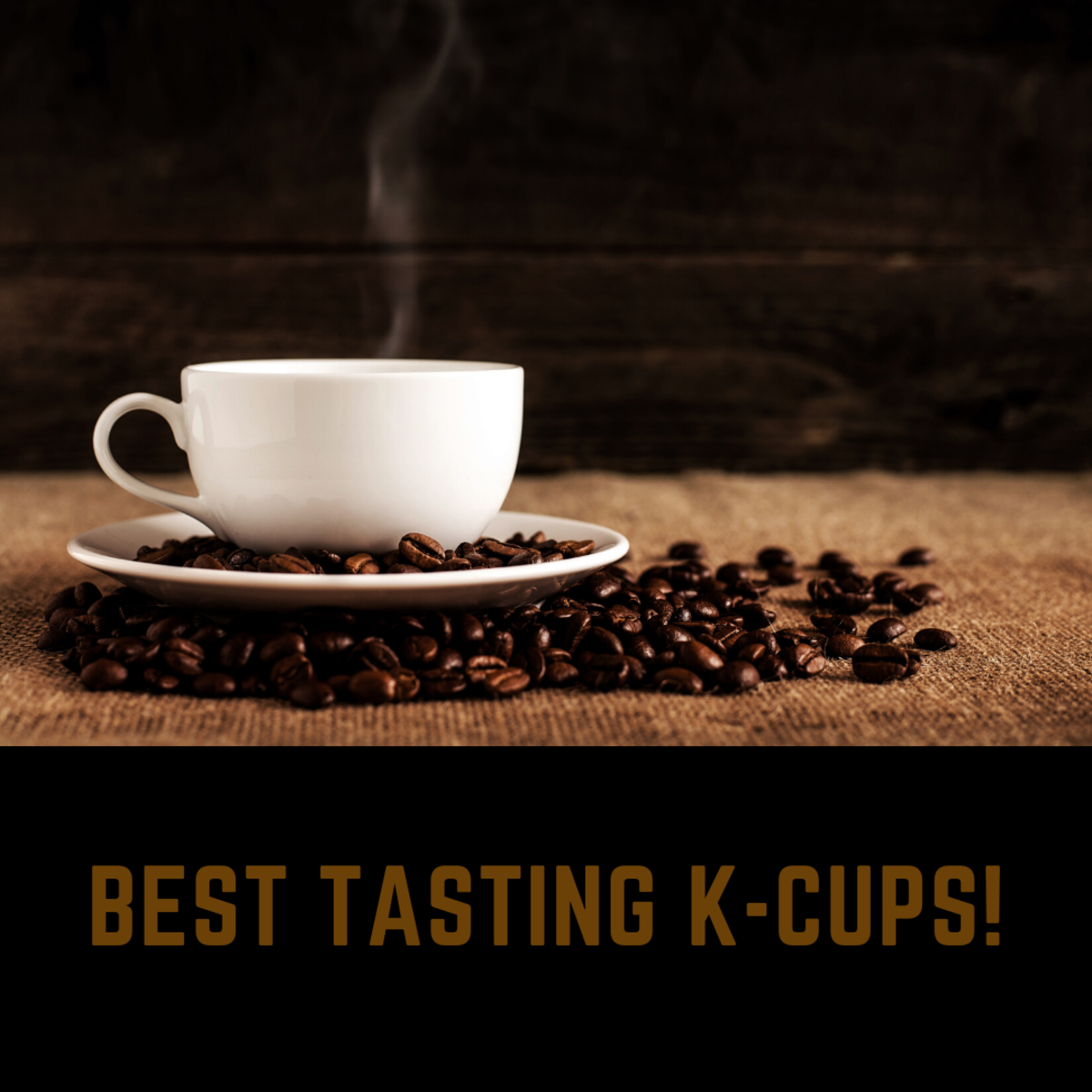 K-cups are a quick way to get a delicious cup of coffee. 