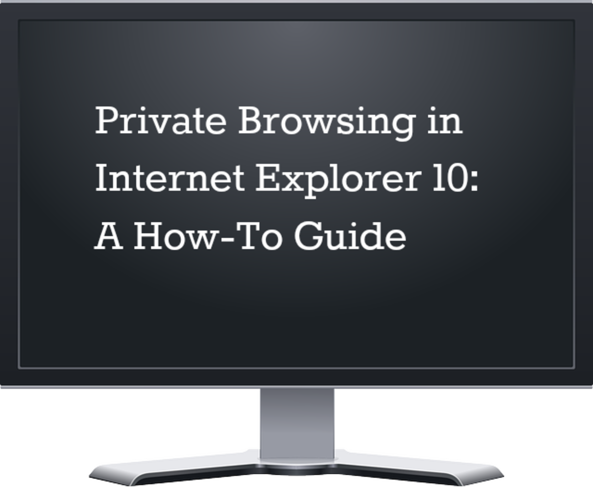 Private Browsing: Internet Explorer 10 How-To Guide