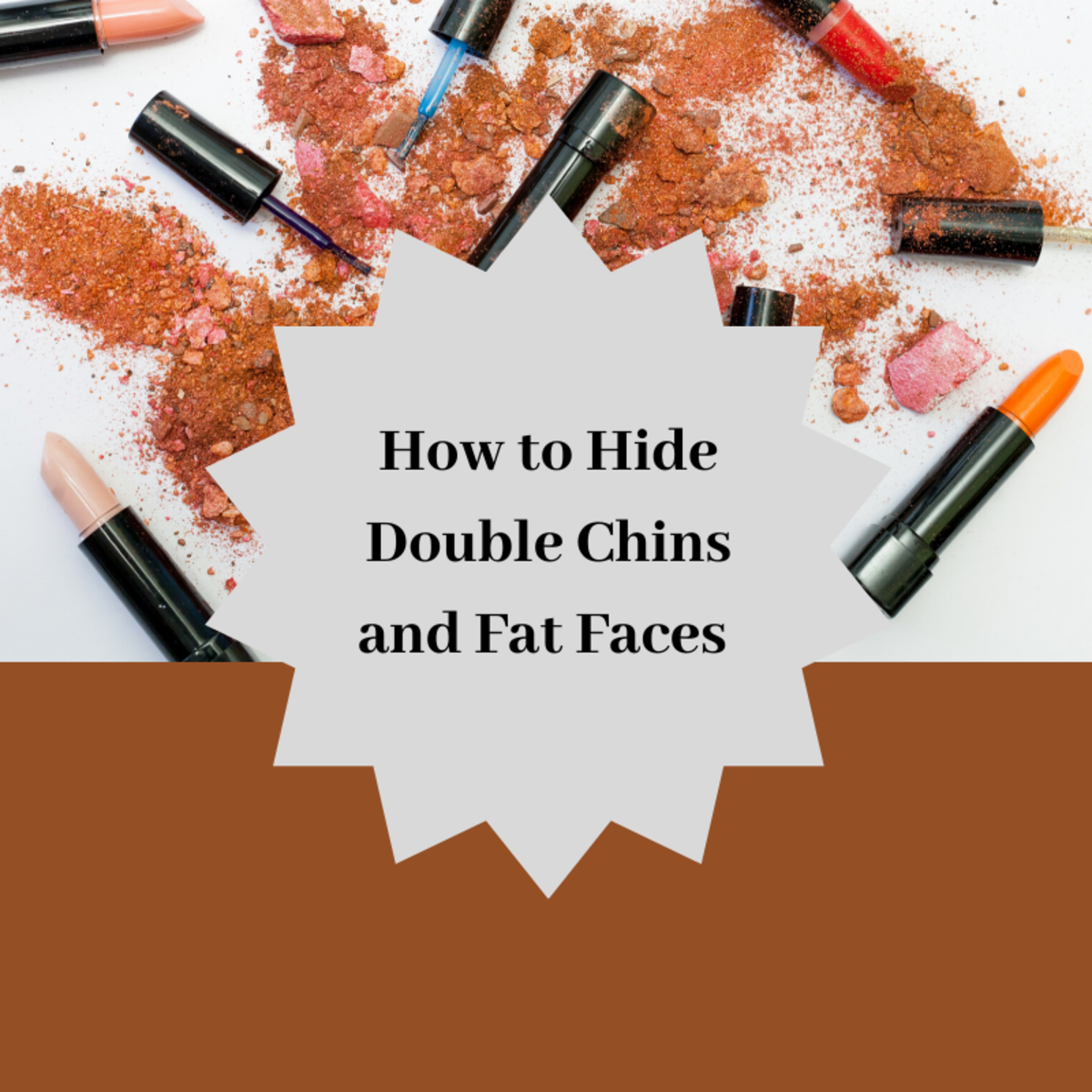 How People Hide Double Chins and Fat Faces With Hairdos and Makeup