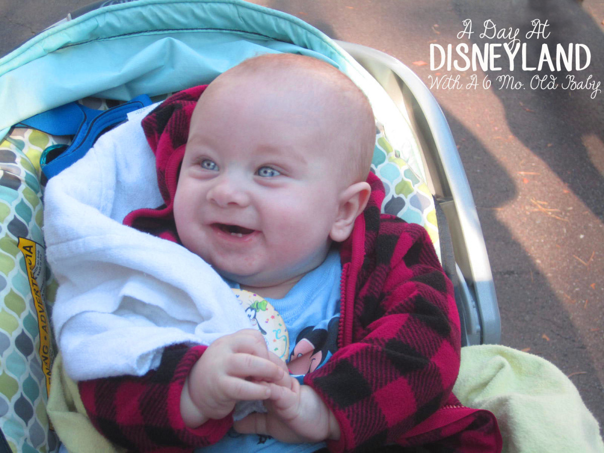Going to Disneyland With a 6MonthOld Baby WeHaveKids