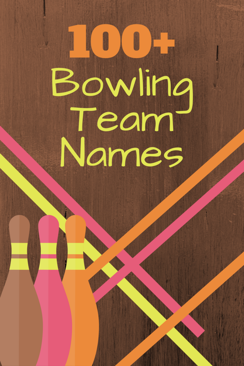 100 Bowling Team Names And League Names HowTheyPlay