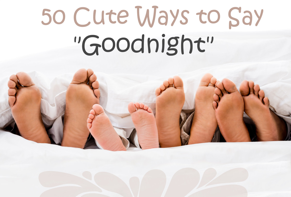 50 Cute Ways To Say Goodnight WeHaveKids