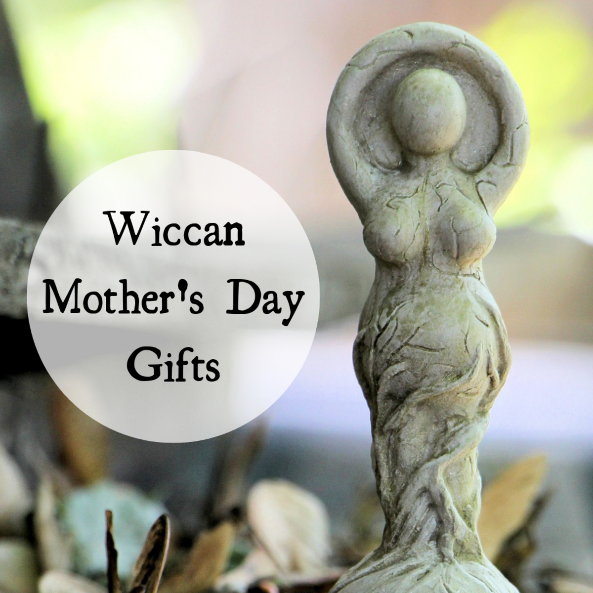Discover six gift ideas for Wiccans for Mother's Day, plus some additional inexpensive gift suggestions.