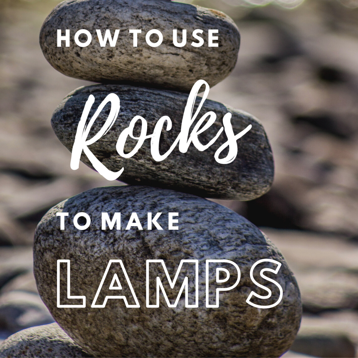 How to Make an Oil Lamp From a Rock
