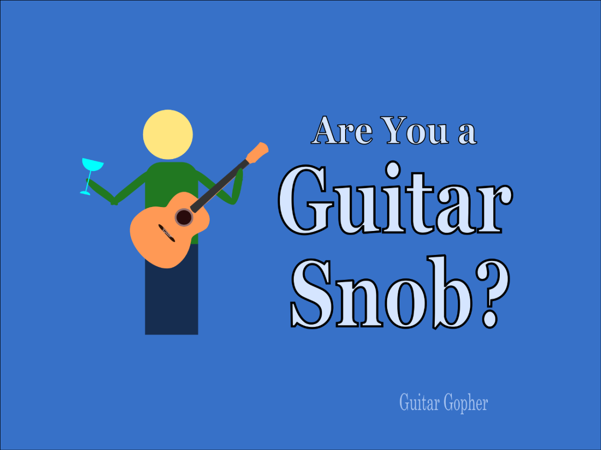Are You a Guitar Snob? Why Gear Isn't as Important as You Think