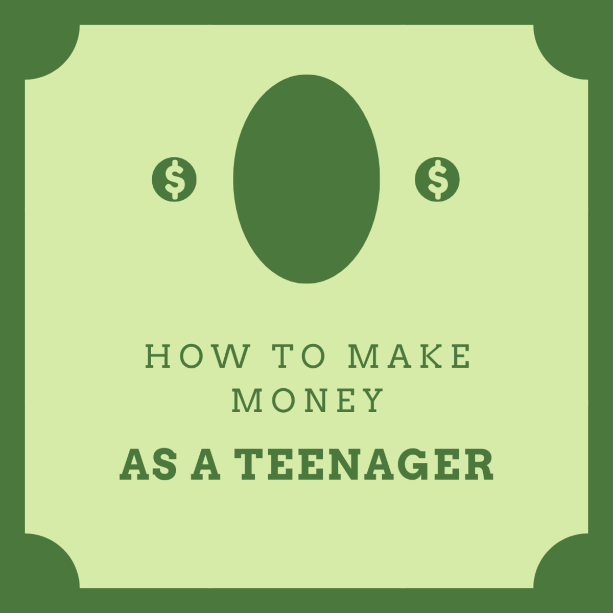 11 Ways to  Make Money as a Teenager
