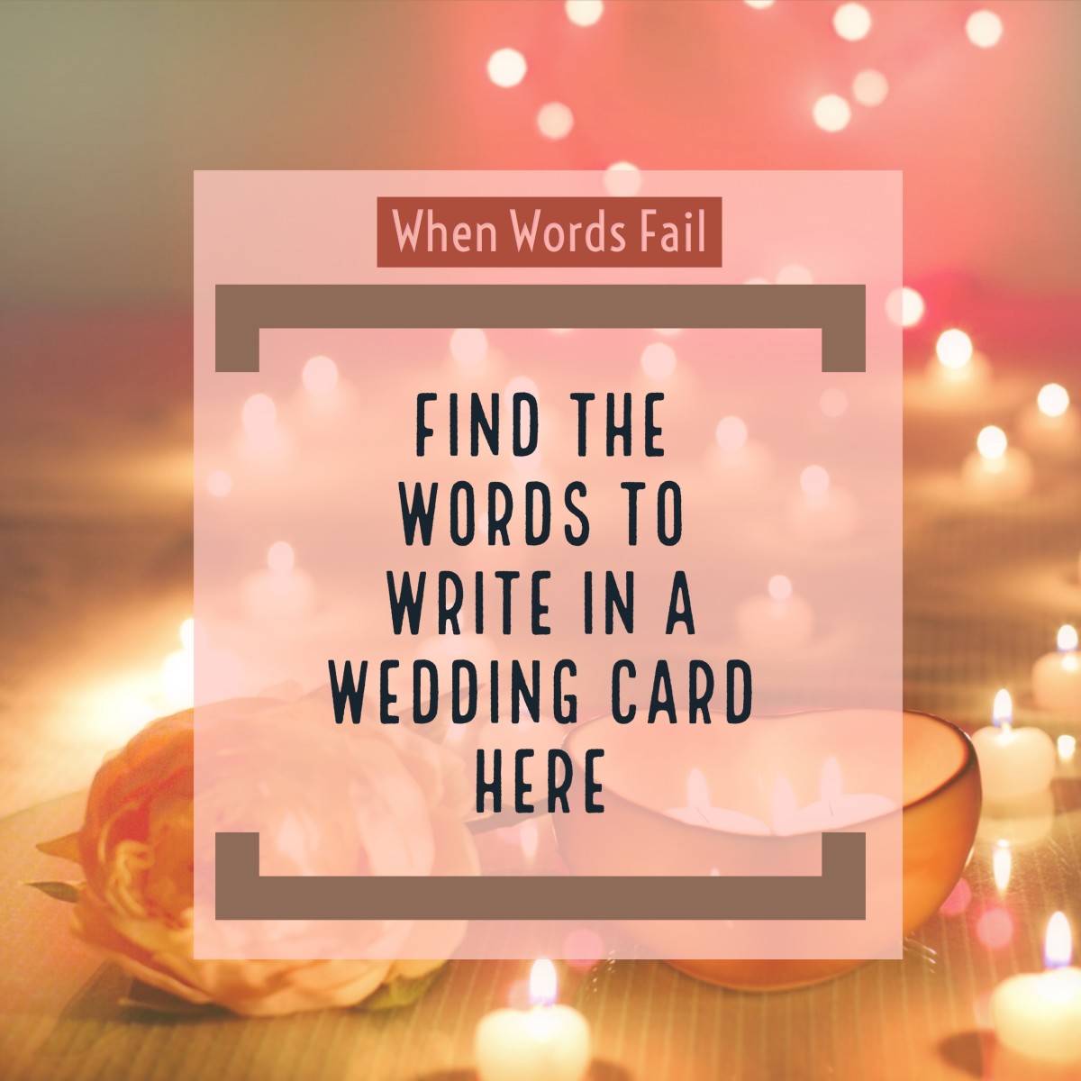 Words To Write Inside A Wedding Card HubPages