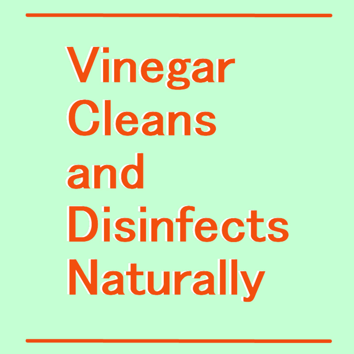 Vinegar A Safe and Efficient Green Cleaner Dengarden