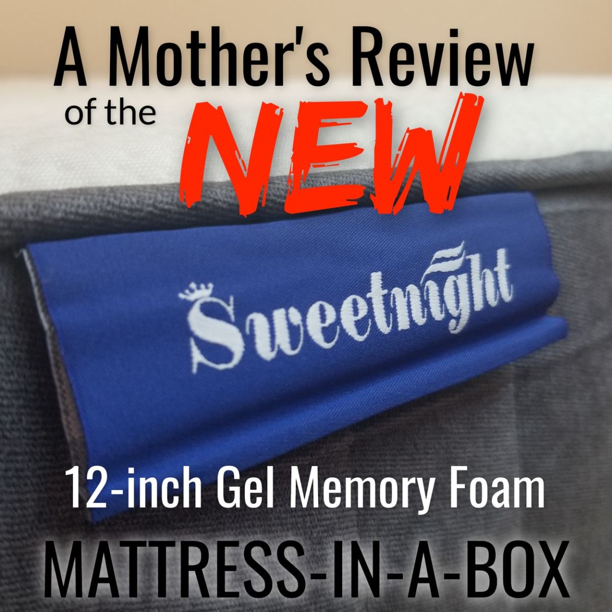 Review: The 12-Inch Sweetnight Gel Memory Foam Mattress