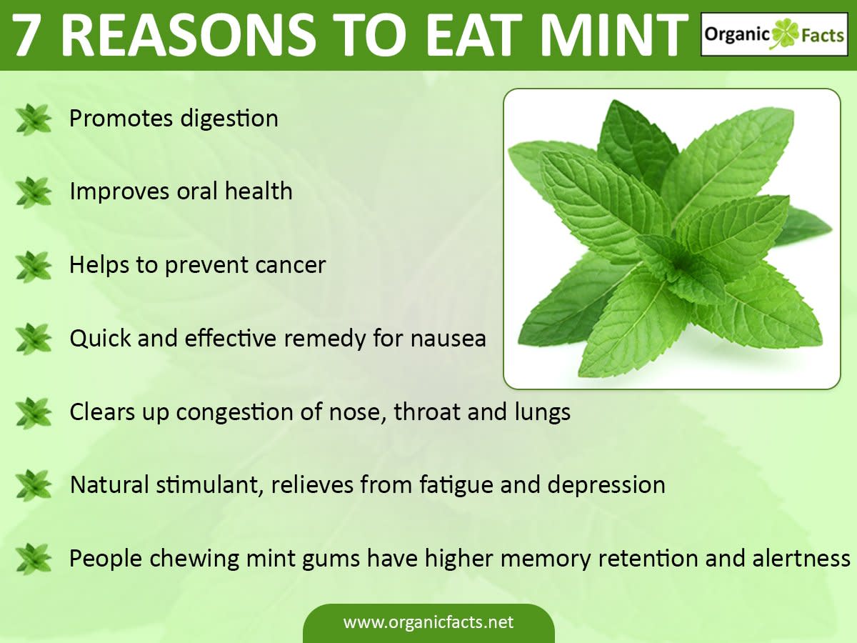 Mint teas are great for digestion, nausea, and flatulence and more! 