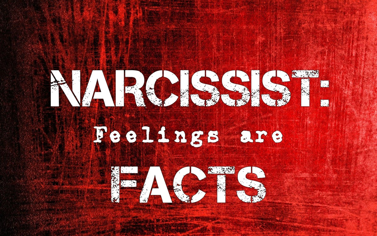 Narcissists Believe Feelings Are Facts