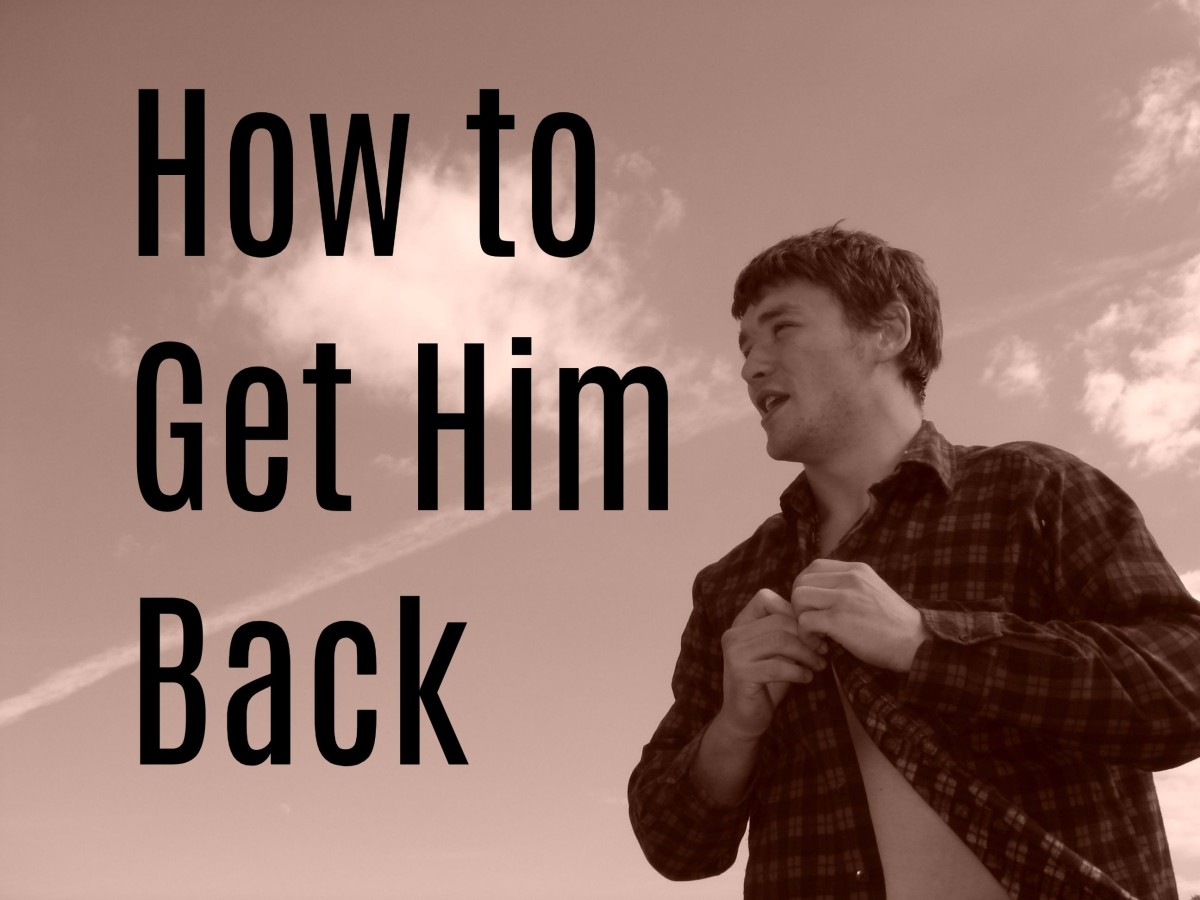 Have you lost your man? Get him back fast using tips from this in-depth guide!