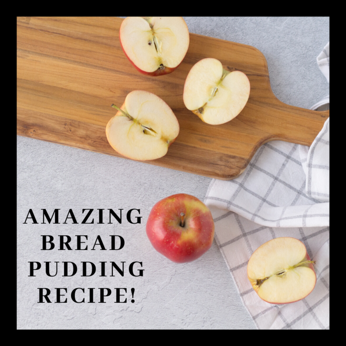This easy bread pudding recipe will knock your socks off!