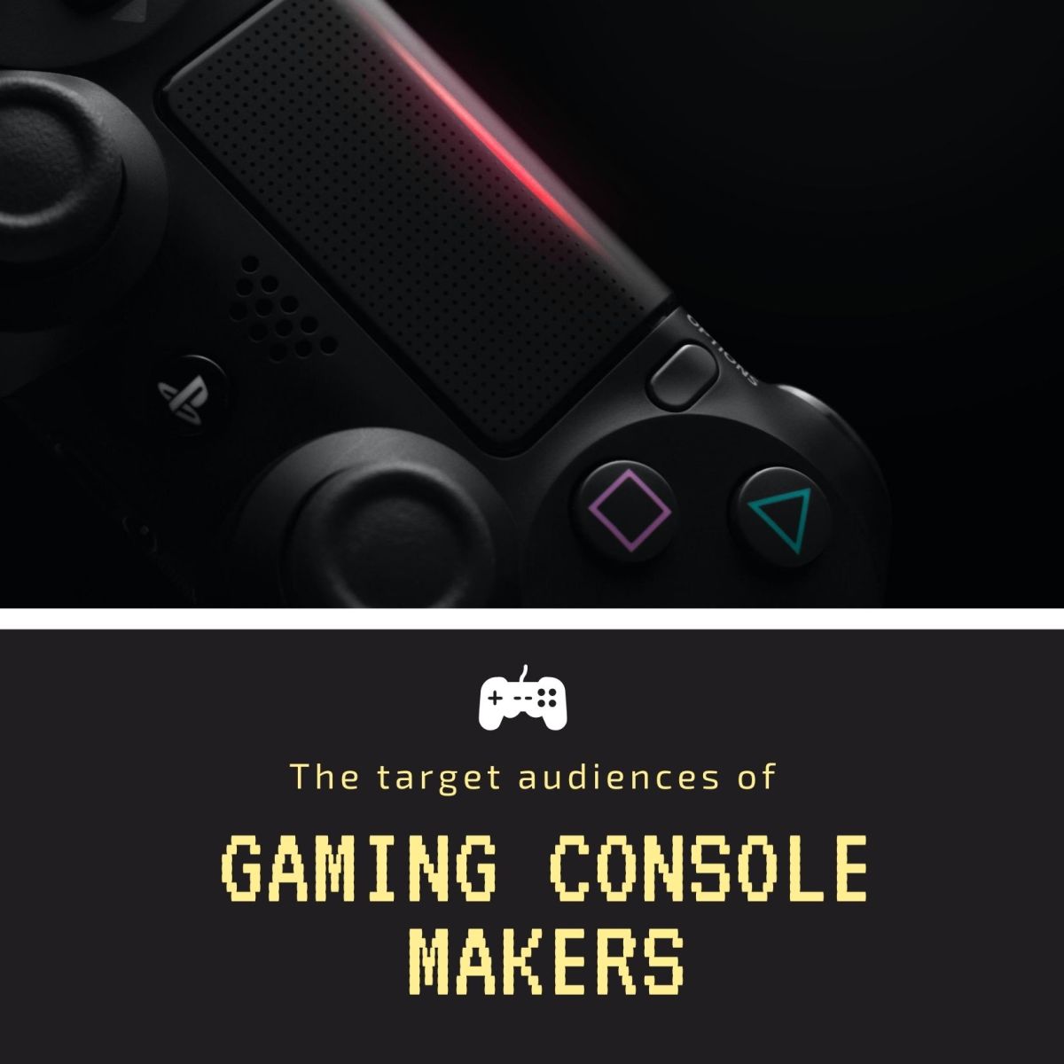 Gaming Console Audience Targets