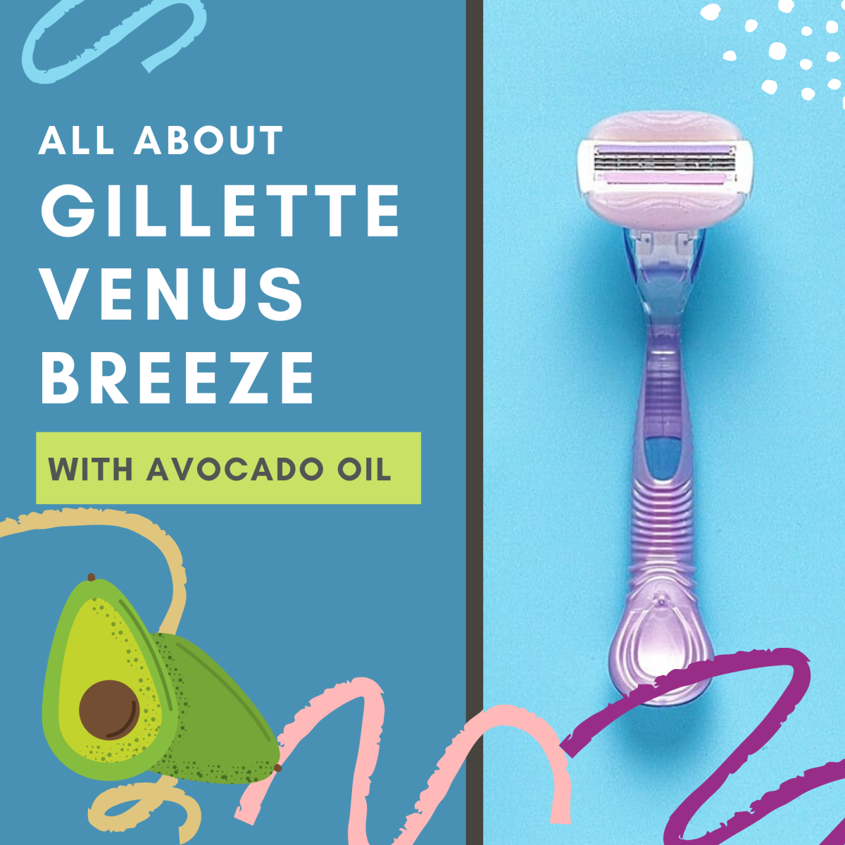 My Review of the Gillette Venus Breeze Razor With Avocado Oil