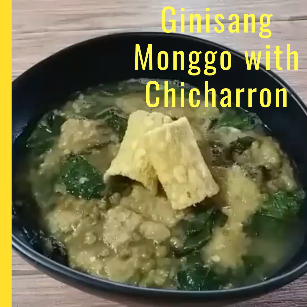 Learn how to cook ginisang monggo with chicharron