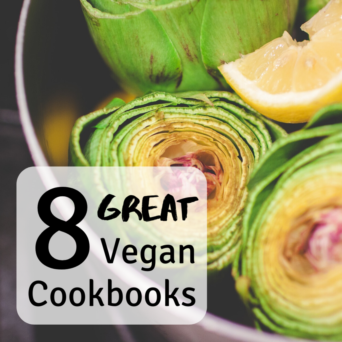 These are my absolute favorite vegan cookbooks.