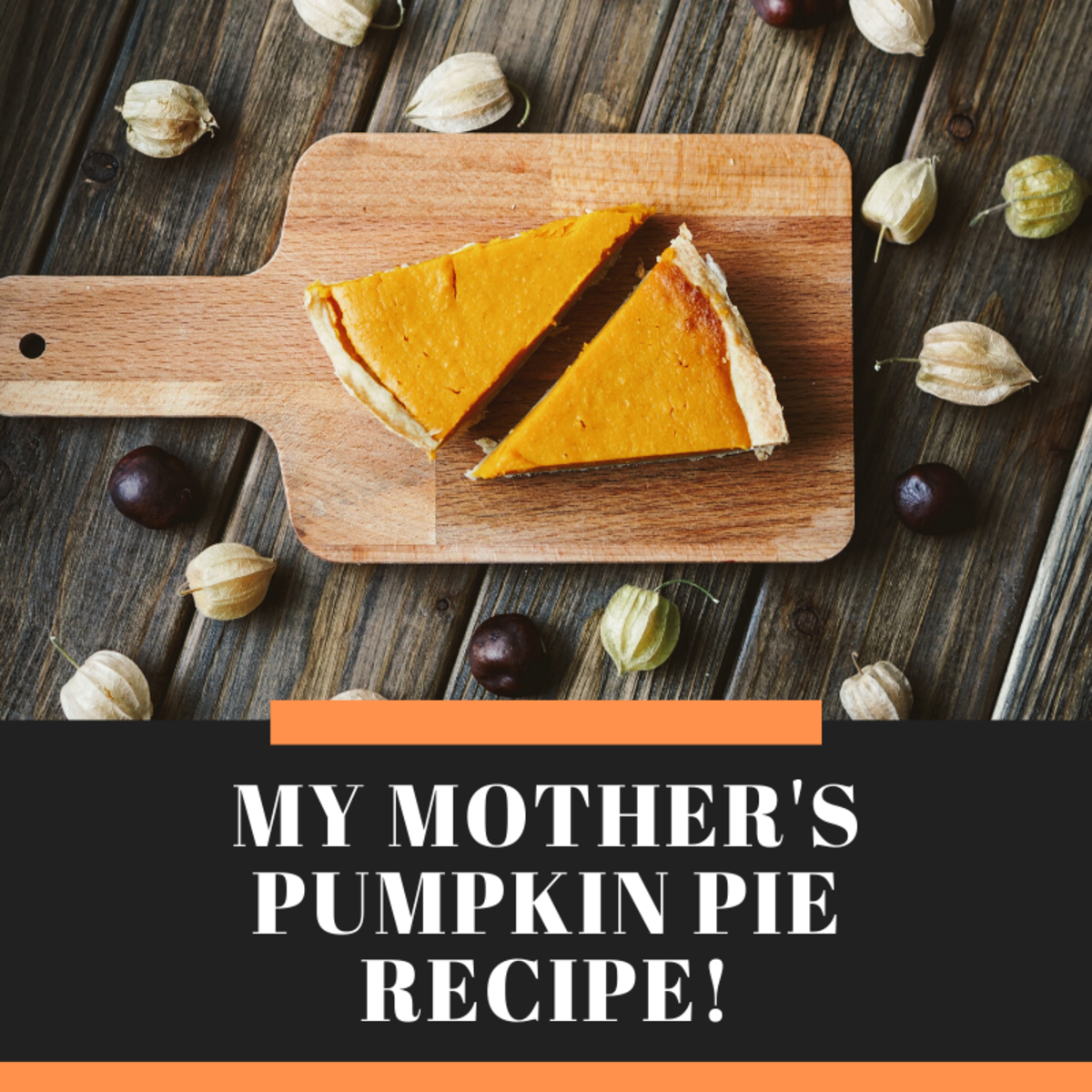 Mom's Perfect Homemade Pumpkin Pie Recipe