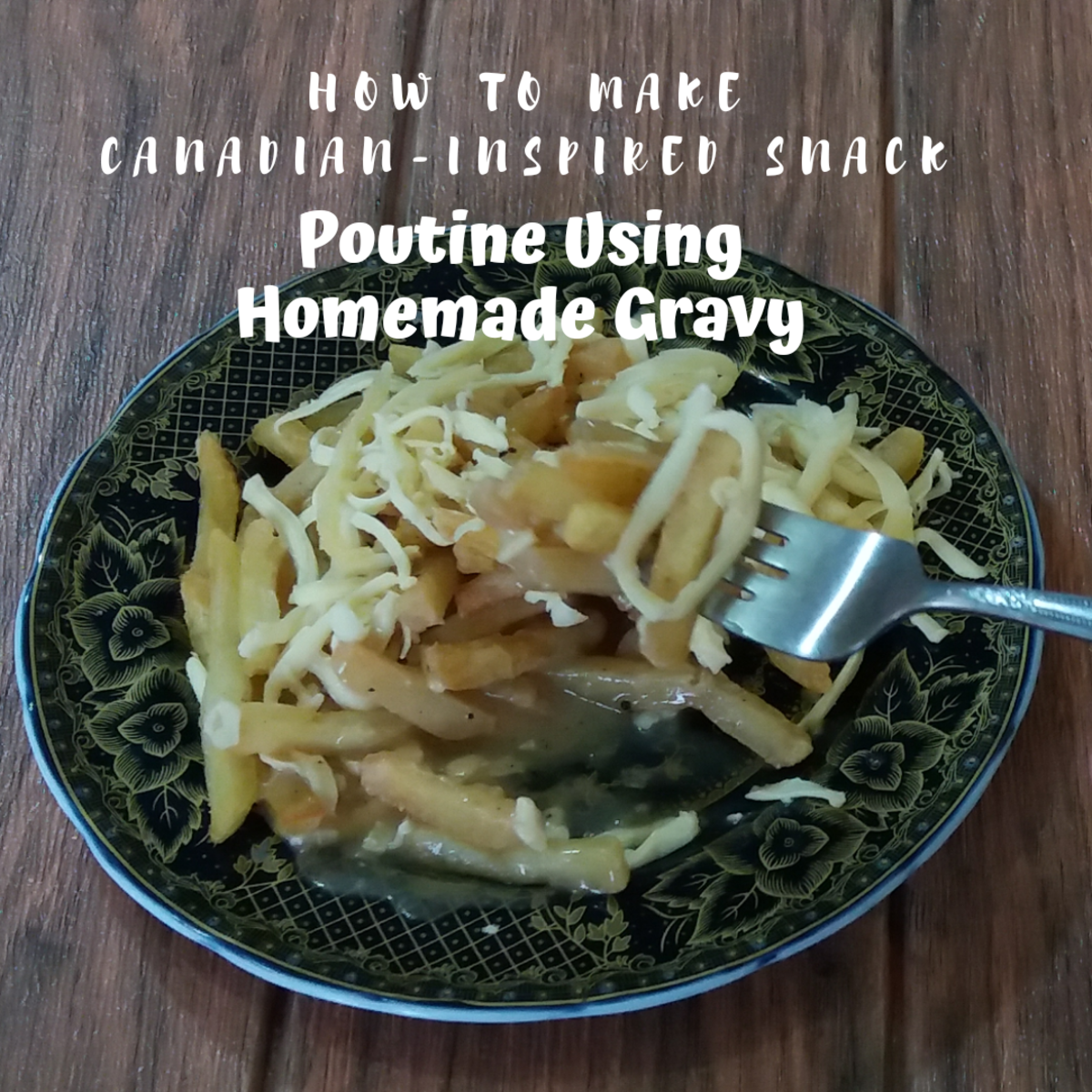 How to make poutine with homemade gravy, a Canadian-inspired snack.
