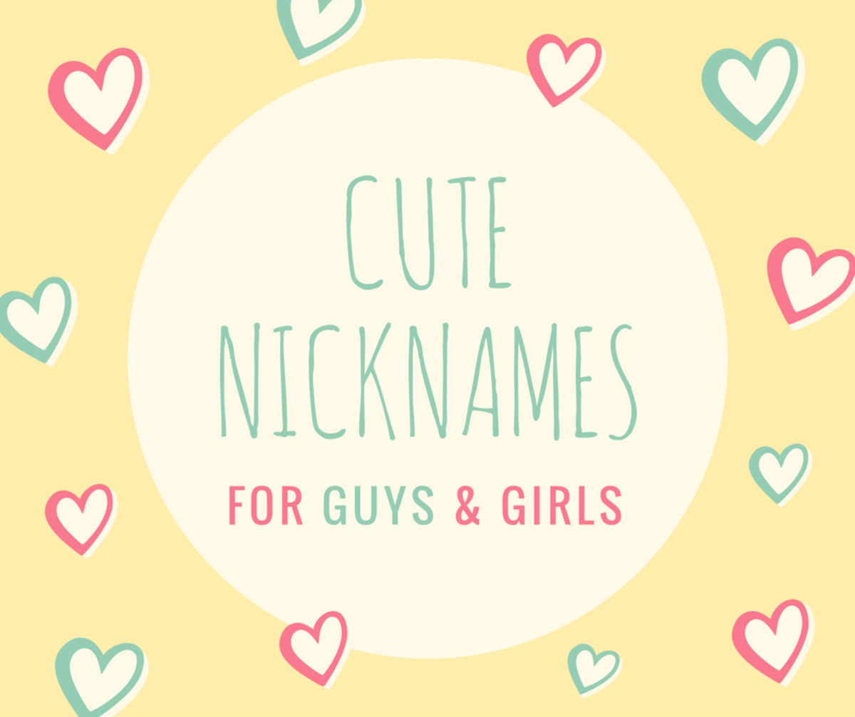 A cute nickname whats boyfriend for a 500+ Cute