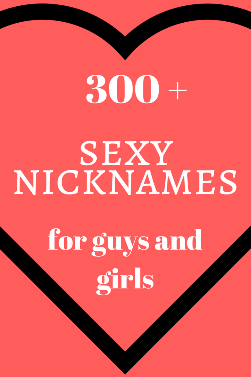 300 Sexy Nicknames For Guys And Girls PairedLife Relationships