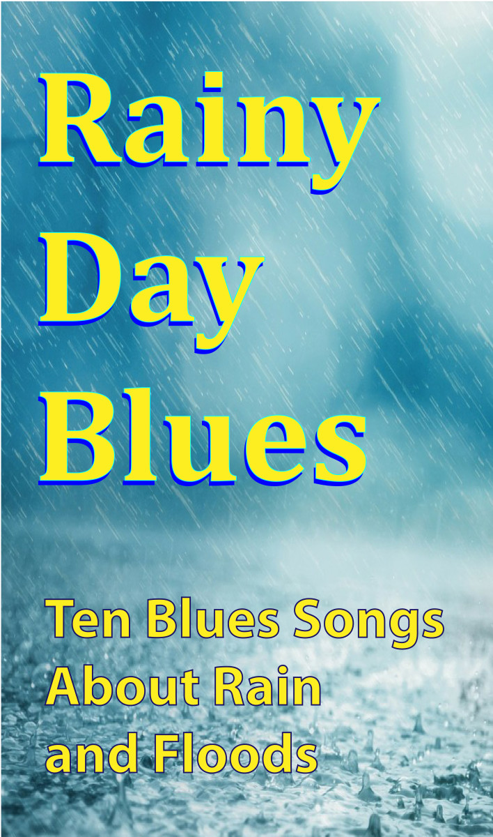 Rainy Day Blues: 10 Blues Songs About Rain and Floods