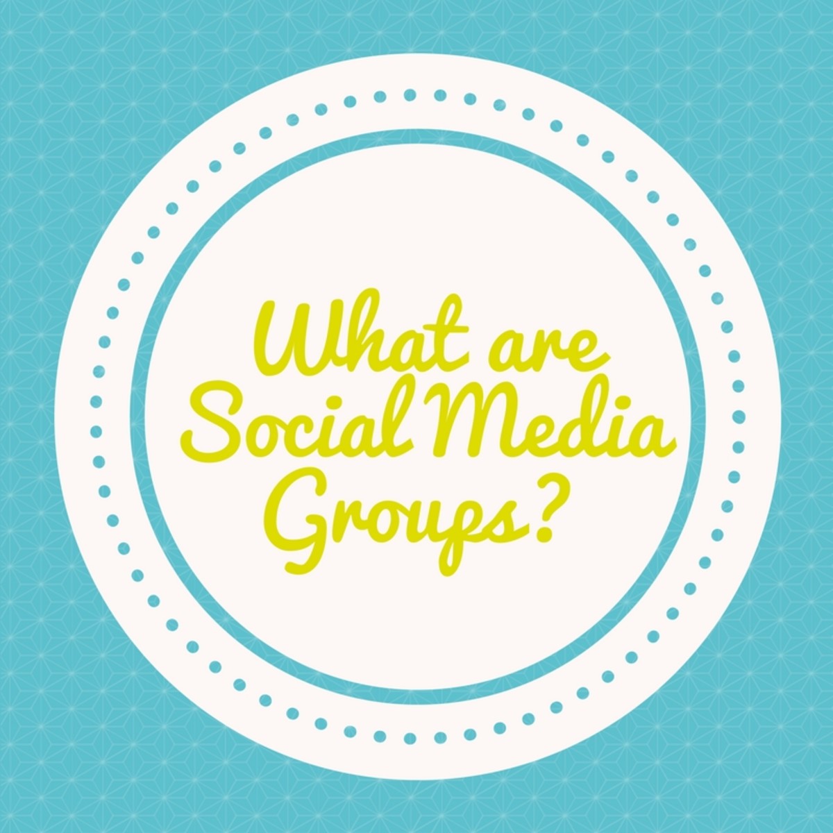 What Are Social Media Groups?