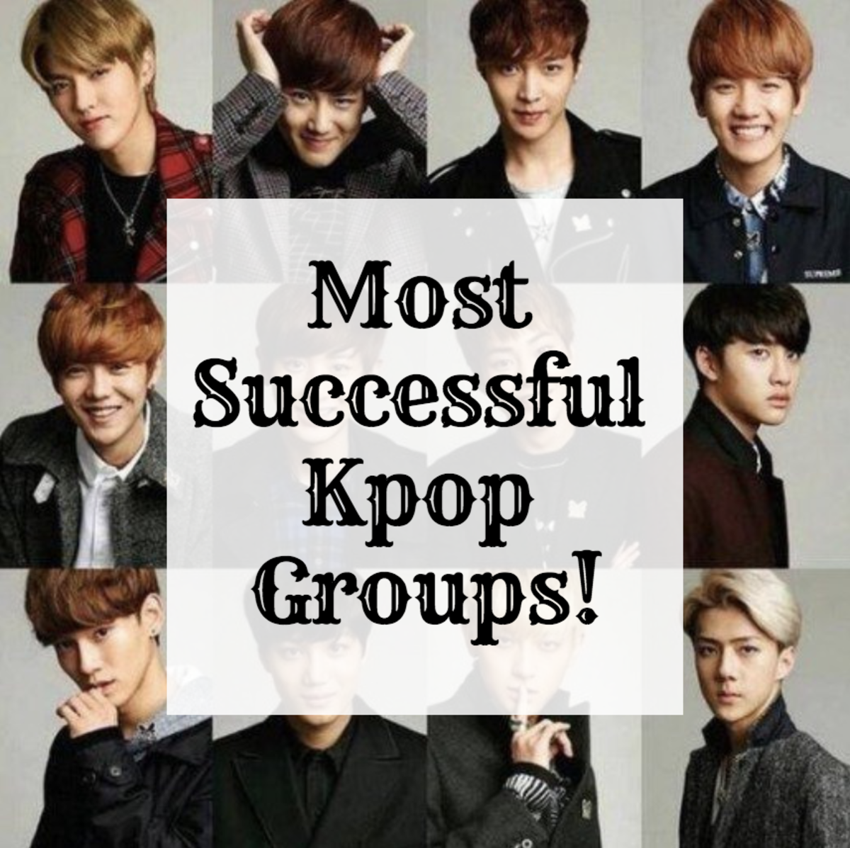 A list of 20 of the most successful Kpop groups ever!