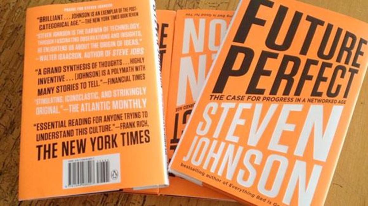 Copies of "Future Perfect: The Case for Progress in a Networked Age" by Steven Johnson