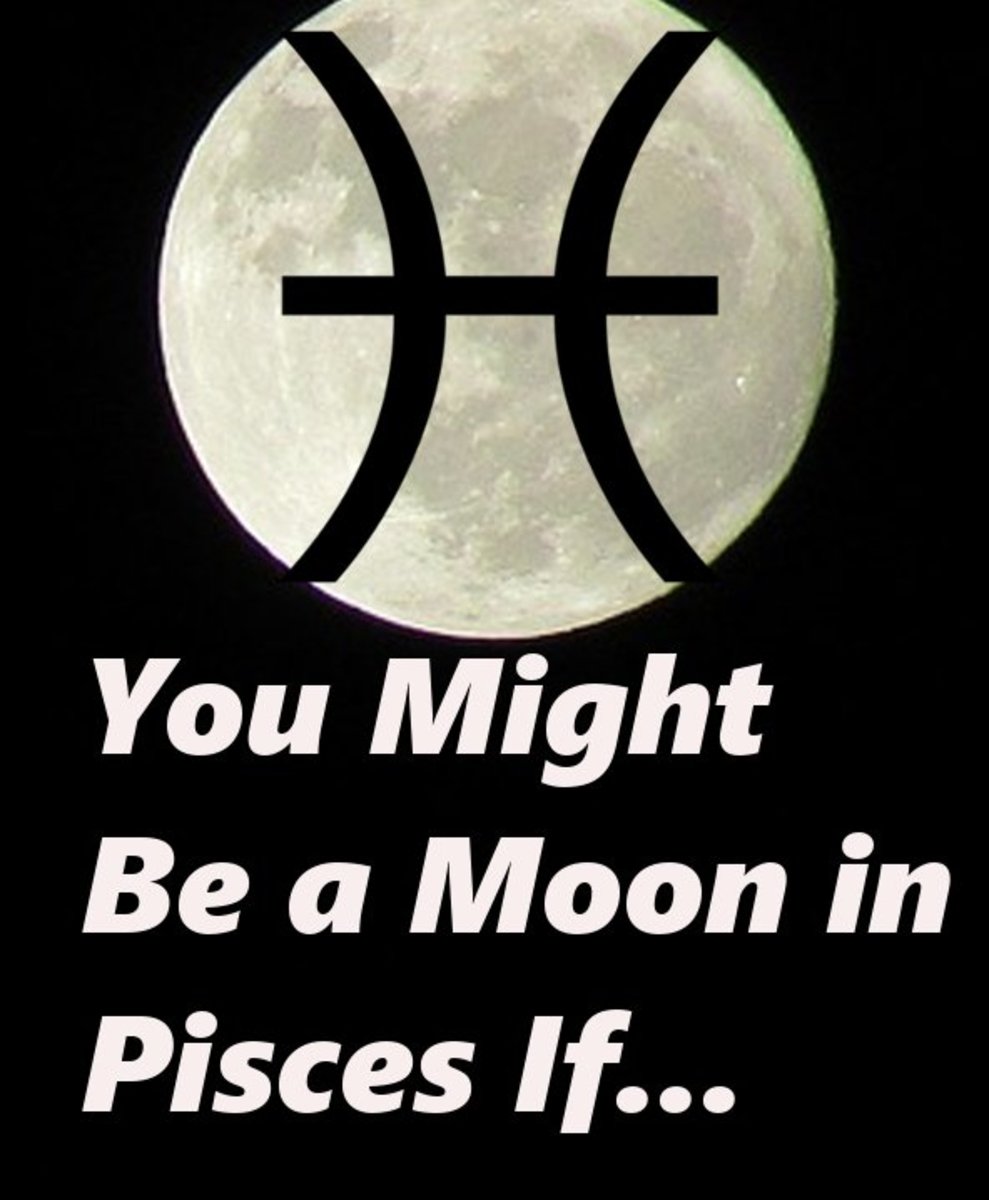 You Might Be a Moon in Pisces If...