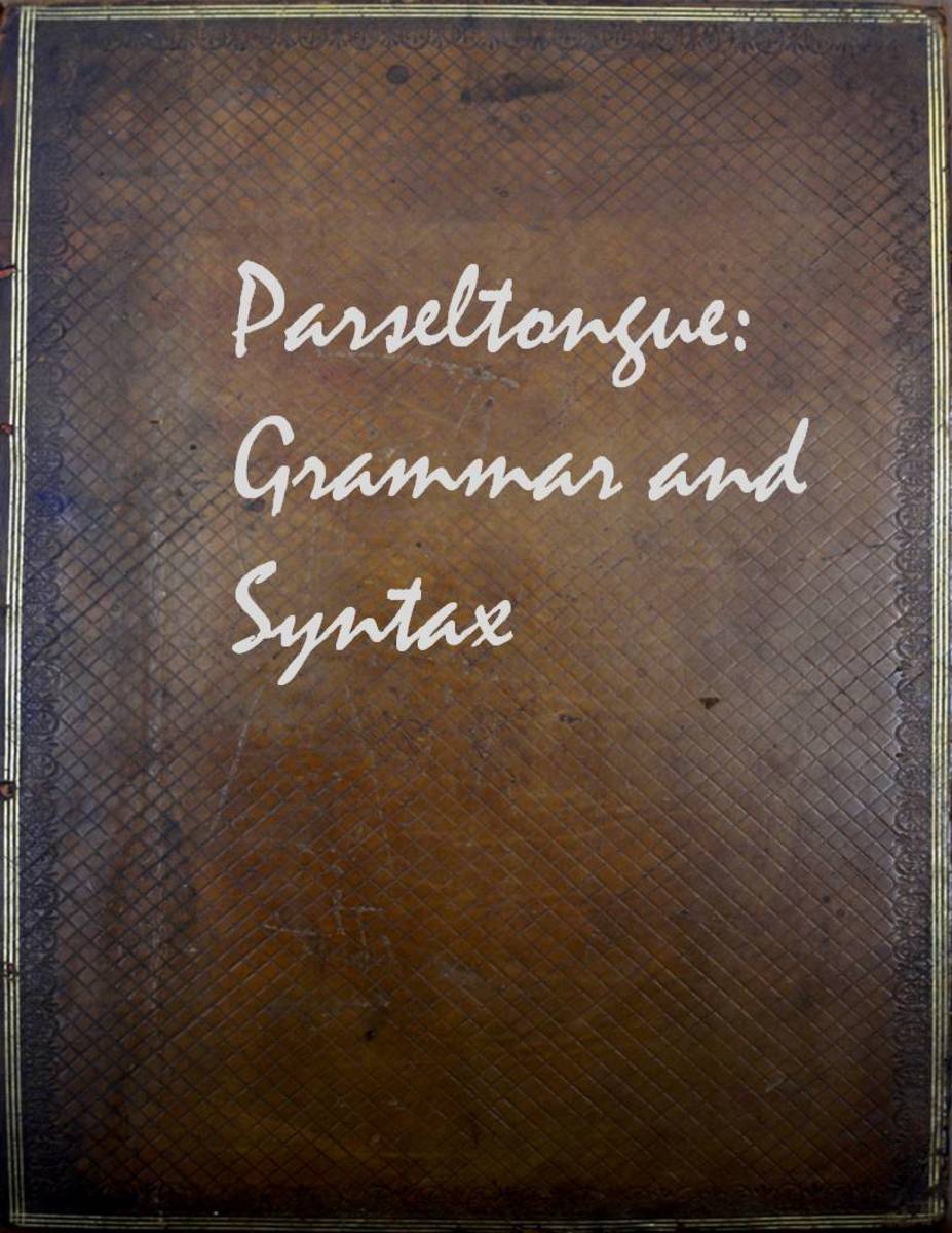 Parseltongue: Grammar and Syntax