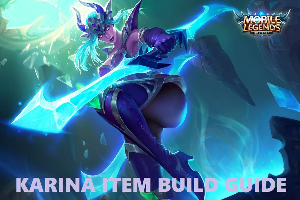Improve Karina's item set in "Mobile Legends" with these build ideas!