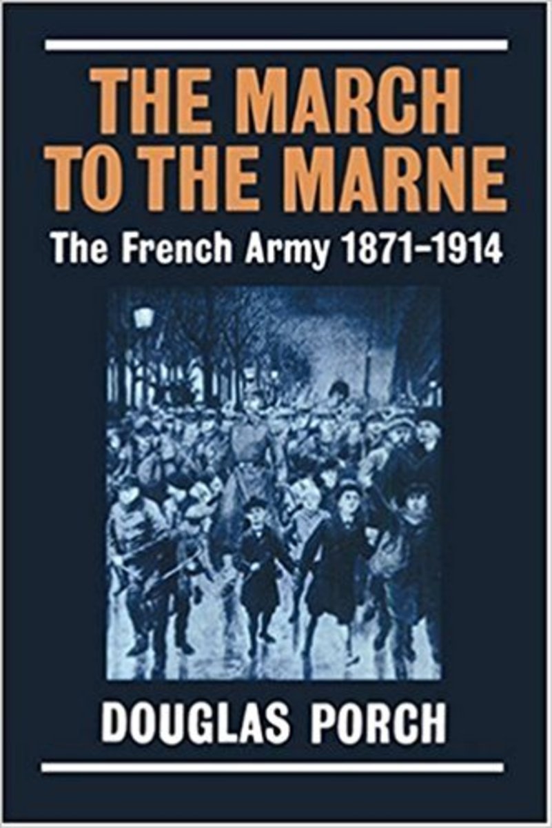 Book Review: March to the Marne by Douglas Porch