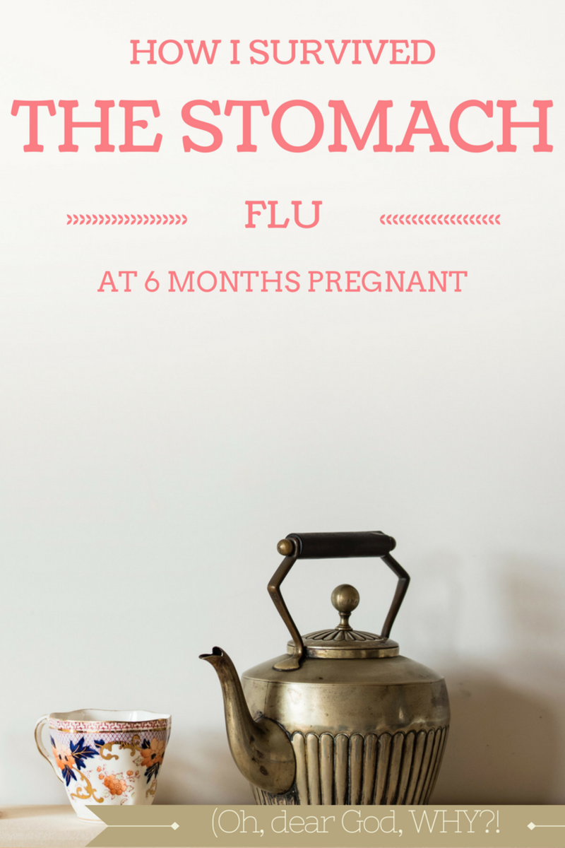 What to Do When You Have the Stomach Flu While Pregnant - WeHaveKids