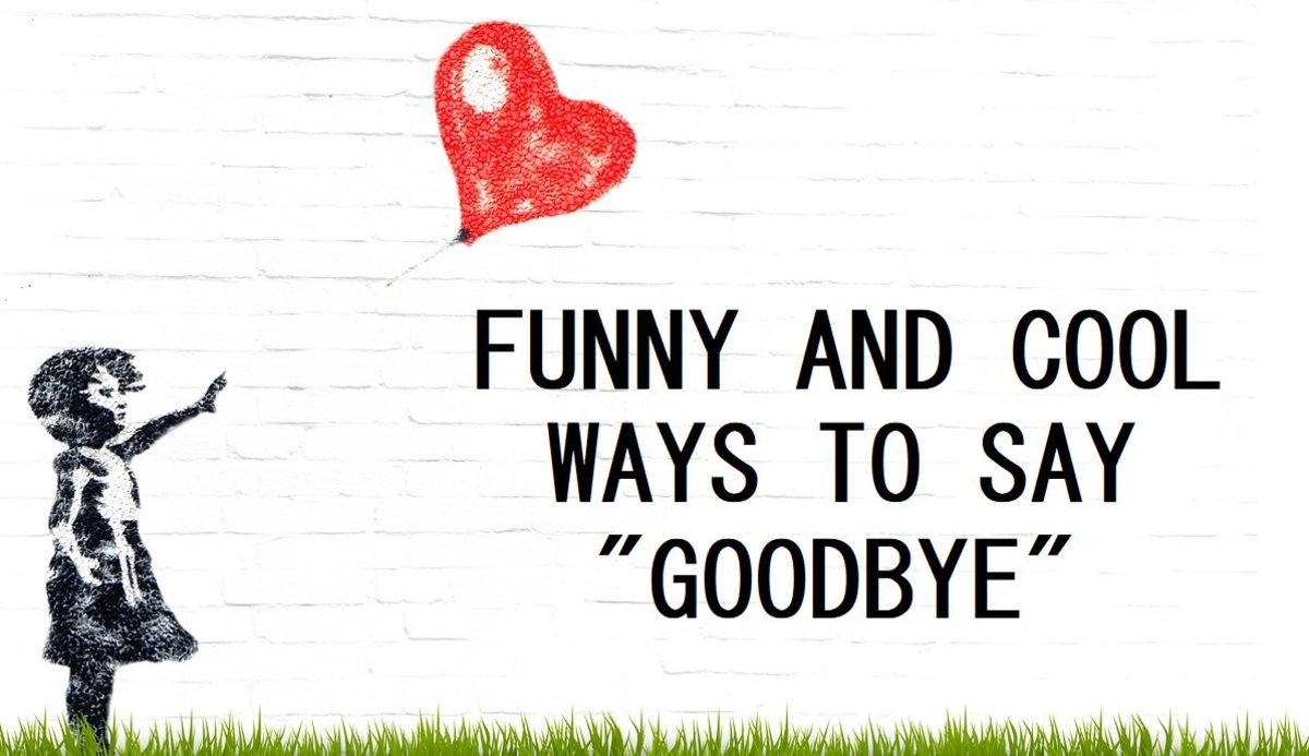 120 Funny And Cool Ways To Say Goodbye PairedLife