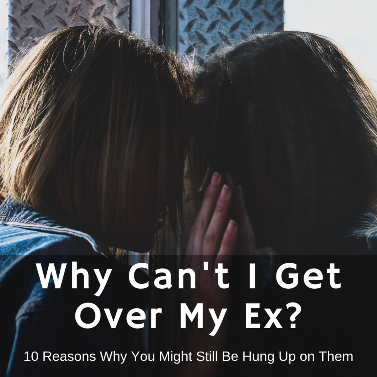 If you know it's over but just can't seem to get over your ex