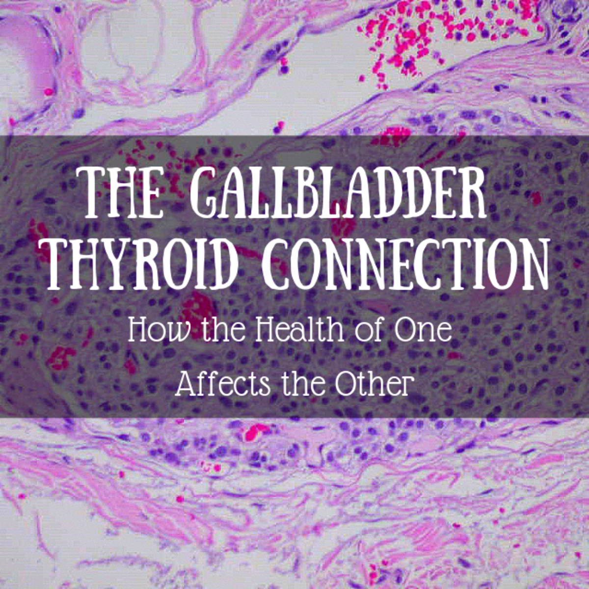 The Gallbladder Thyroid Connection
