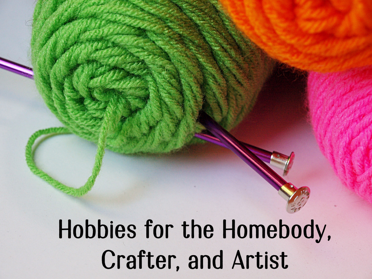 Here are some great hobby ideas for the homebody and nester.