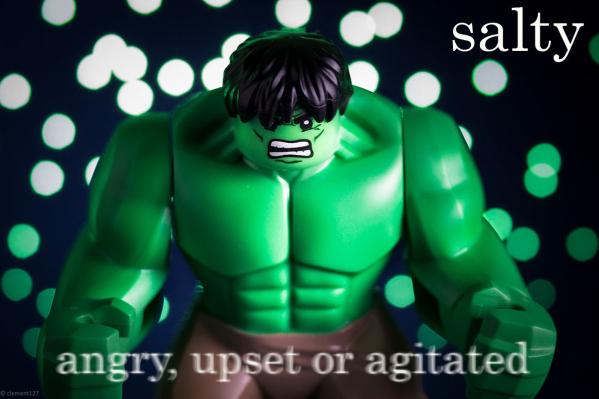 Salty: angry, upset or agitated