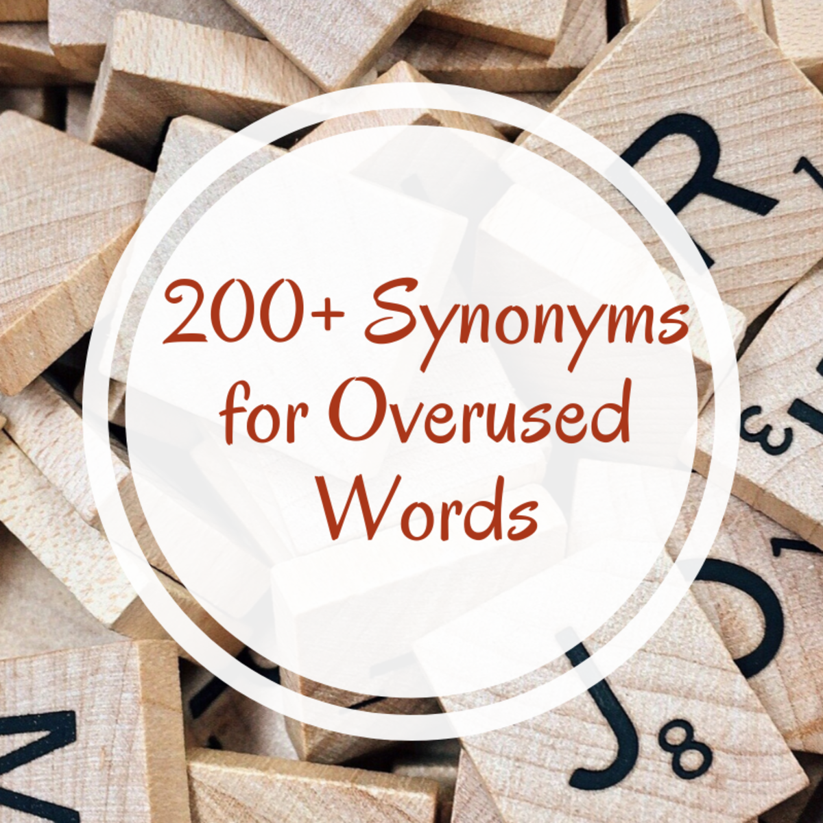 Enhance Your Writing 200 Synonyms For Overused Words HobbyLark