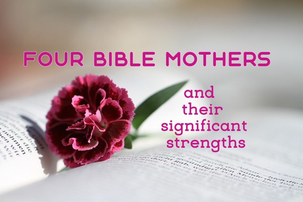 Four Bible Mothers And Their Significant Strengths - Owlcation