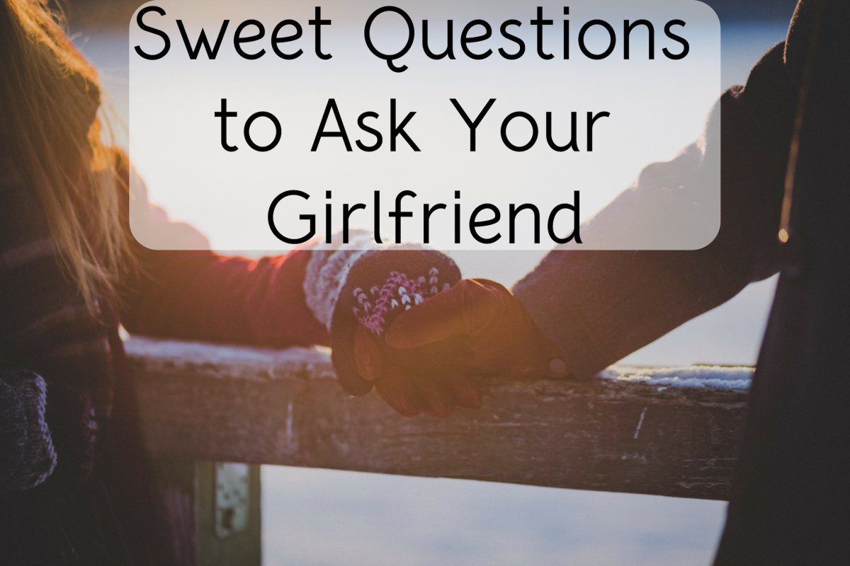 Cute Questions To Ask Your Girlfriend 