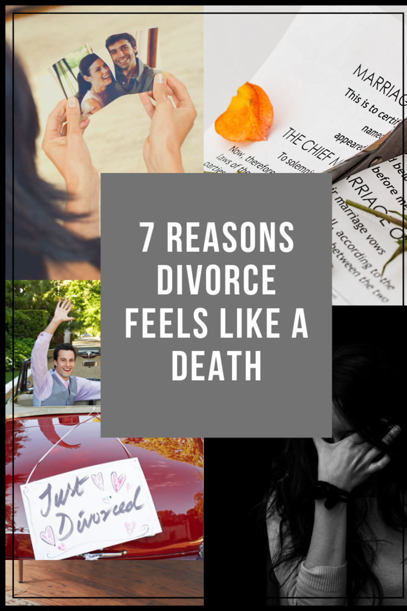 7 Reasons Divorce Feels Like a Death