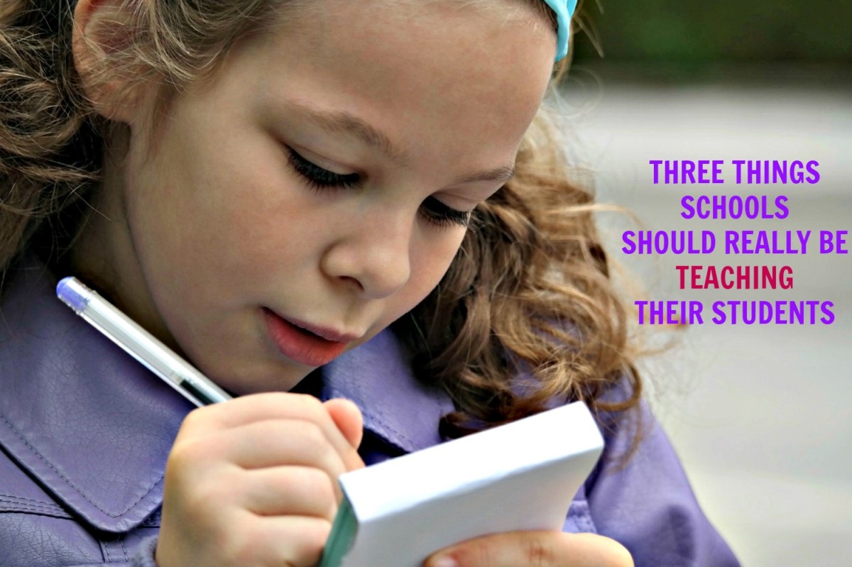 3 Things Schools Should Really Be Teaching Their Students - Owlcation