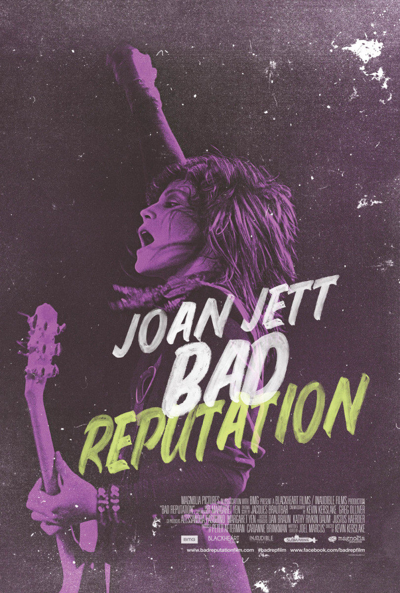 The film poster for "Bad Reputation," a well-deserved documentary on Joan Jett. The only problem now? Is it good?