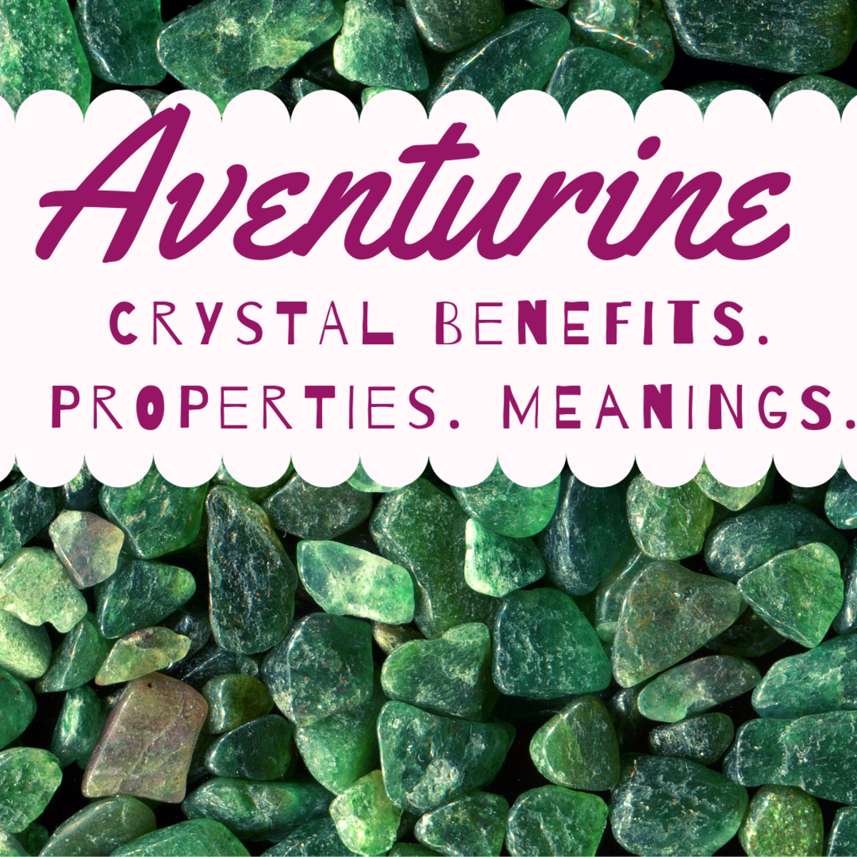 Aventurine Stone Benefits, Properties, and Meaning