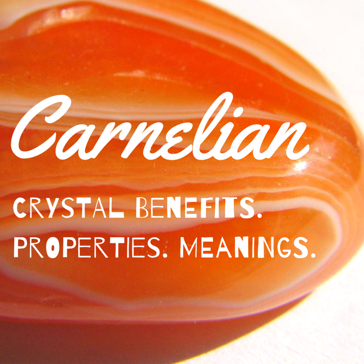 Carnelian crystal properties.